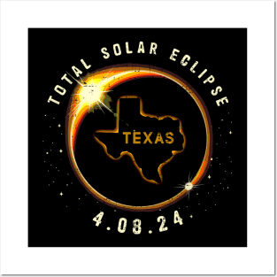 Solar Eclipse 2024 State Texas Total Gift For Men Women Posters and Art